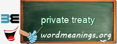 WordMeaning blackboard for private treaty